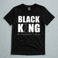 Black King The Most Powerful Piece In The Game African Pride T-Shirt