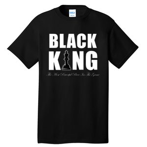 Black King The Most Powerful Piece In The Game African Pride Tall T-Shirt