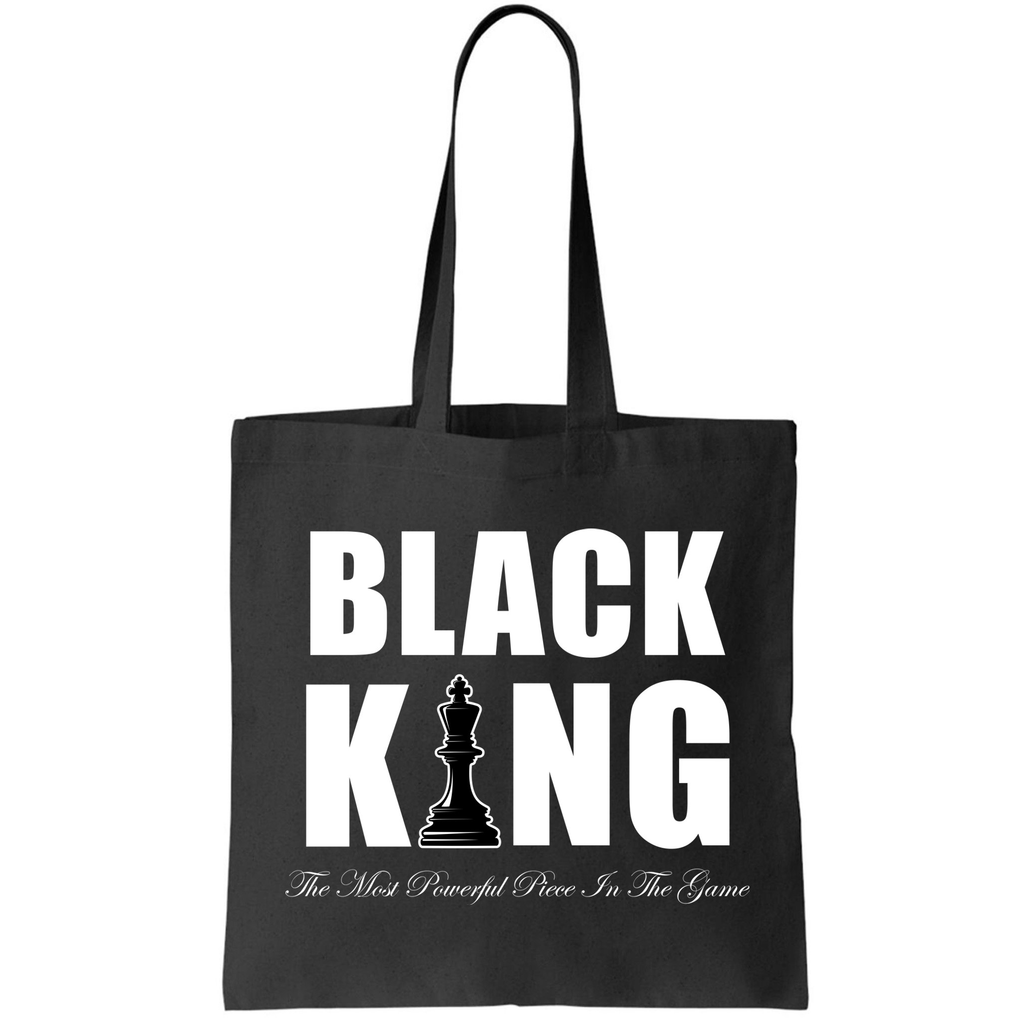 Black King The Most Powerful Piece In The Game African Pride Bag