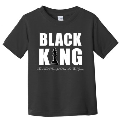 Black King The Most Powerful Piece In The Game African Pride Toddler T-Shirt