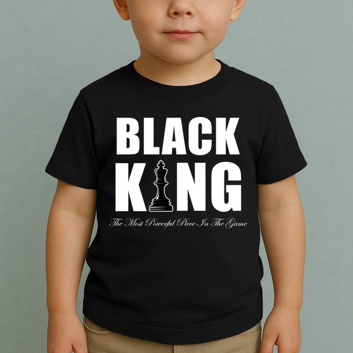Black King The Most Powerful Piece In The Game African Pride Toddler T-Shirt