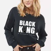 Black King The Most Powerful Piece In The Game African Pride Cropped Pullover Crew