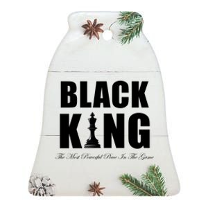 Black King The Most Powerful Piece In The Game African Pride Ceramic Bell Ornament