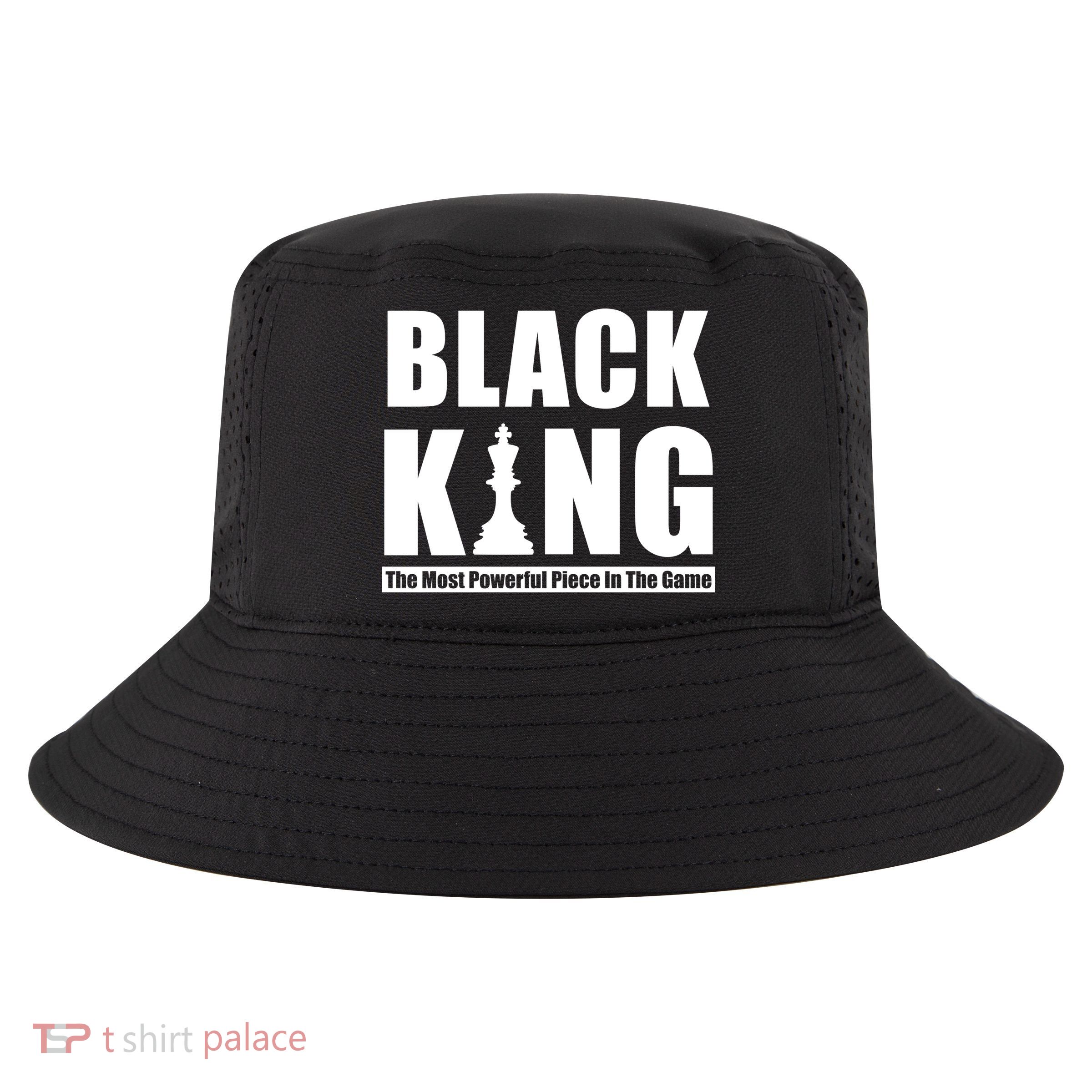 Black King The Most Powerful Piece In The Game Cool Comfort Performance Bucket Hat
