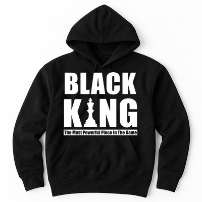 Black King The Most Powerful Piece In The Game Hoodie