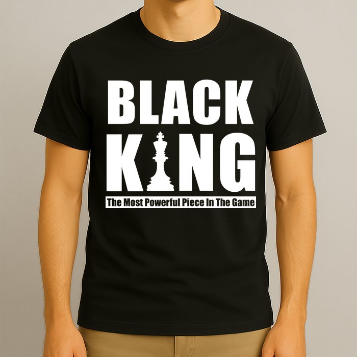 Black King The Most Powerful Piece In The Game T-Shirt