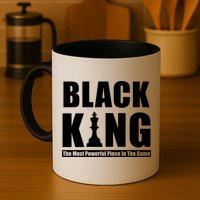 Black King The Most Powerful Piece In The Game Mug
