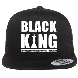 Black King The Most Powerful Piece In The Game Flat Bill Trucker Hat