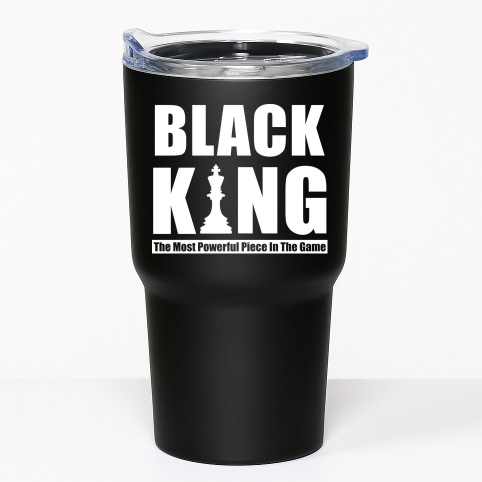 Black King The Most Powerful Piece In The Game Tumbler