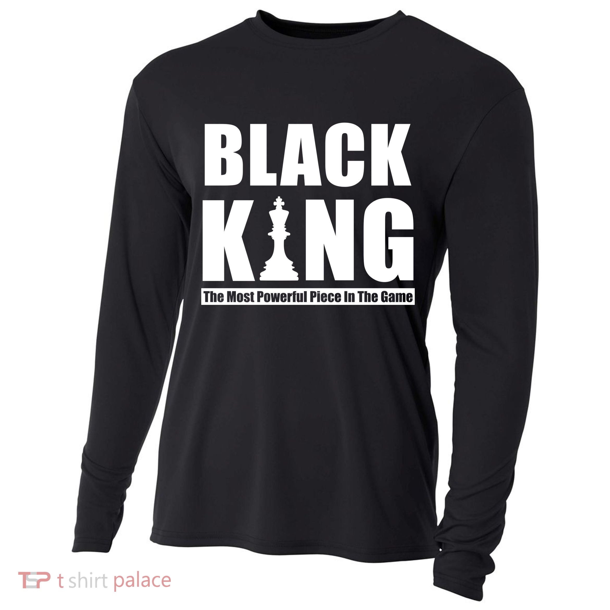 Black King The Most Powerful Piece In The Game Cooling Performance Long Sleeve Crew