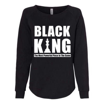 Black King The Most Powerful Piece In The Game Womens California Wash Sweatshirt