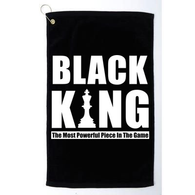 Black King The Most Powerful Piece In The Game Golf Towel