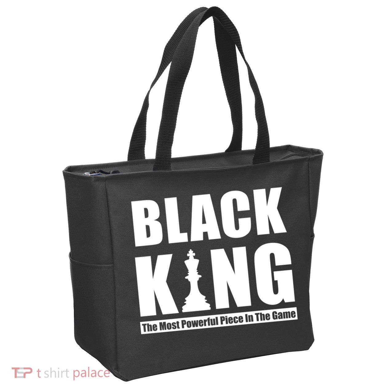 Black King The Most Powerful Piece In The Game Zip Tote Bag