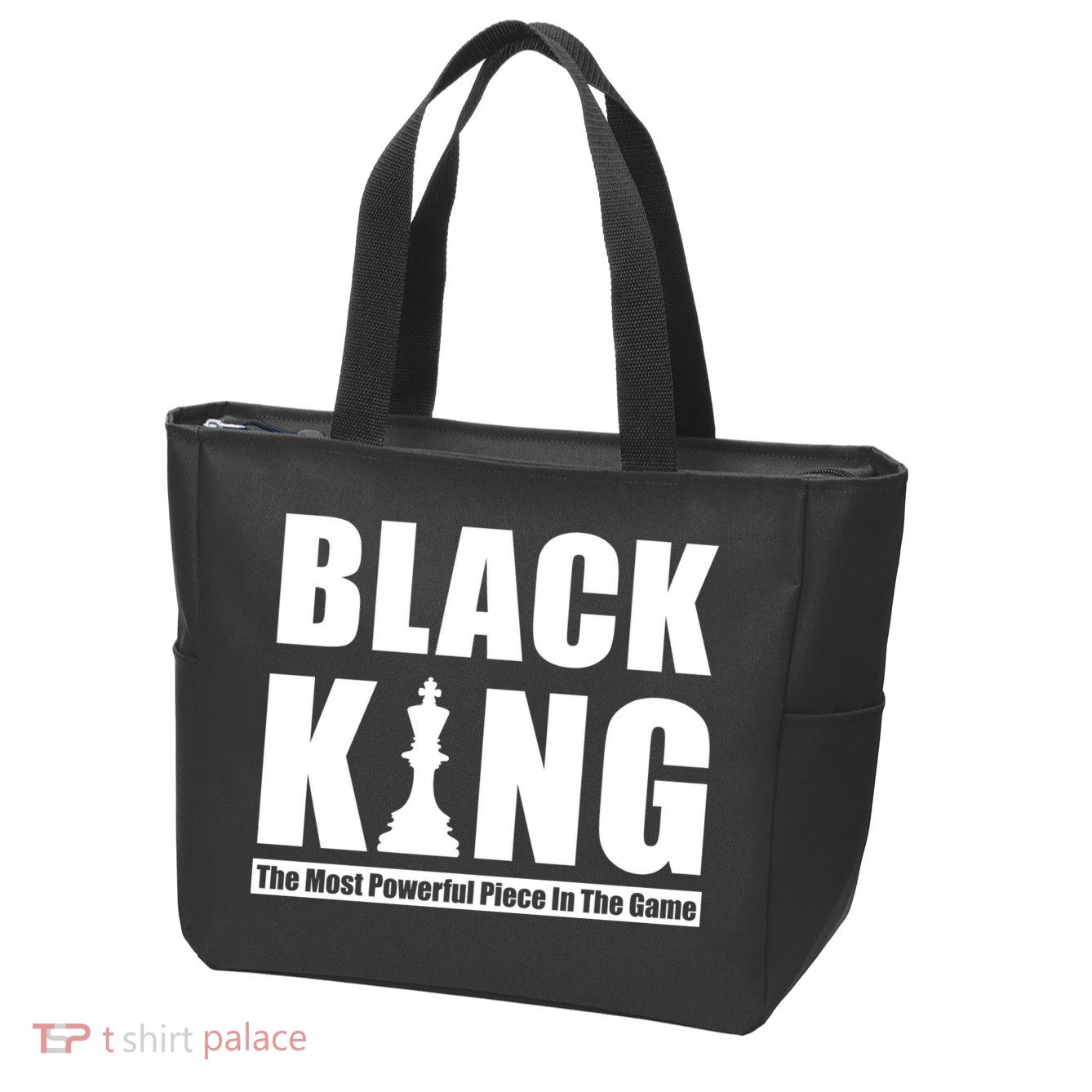 Black King The Most Powerful Piece In The Game Zip Tote Bag