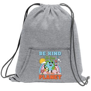 Be Kind To Our Planet Earth Day 2024 54th Anniversary Sweatshirt Cinch Pack Bag