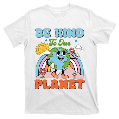 Be Kind To Our Planet Earth Day 2024 54th Anniversary T-Shirt