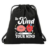 Be Kind To Your Mind Mental Health Awareness Drawstring Bag