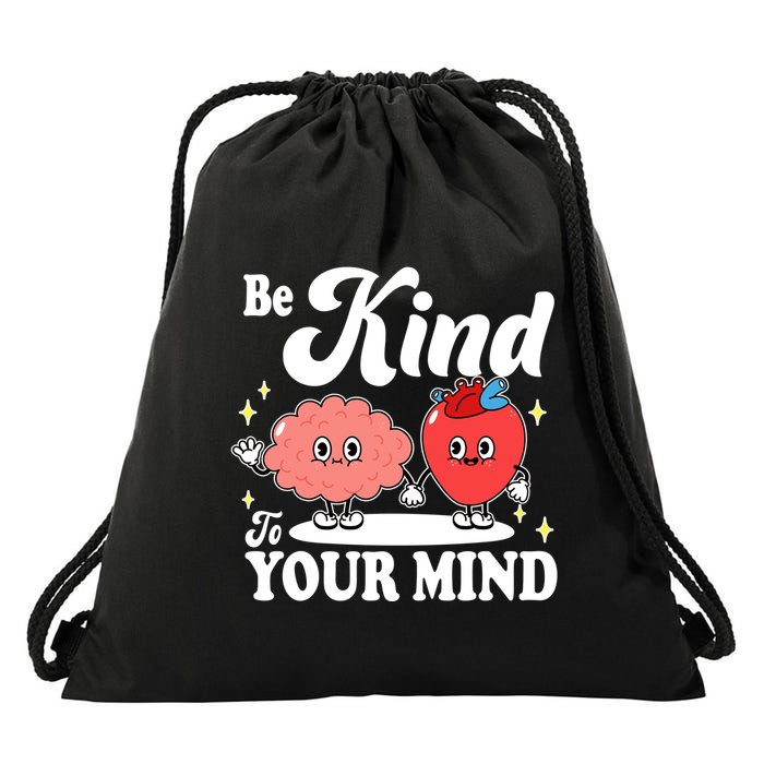 Be Kind To Your Mind Mental Health Awareness Drawstring Bag