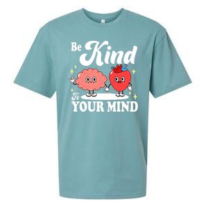 Be Kind To Your Mind Mental Health Awareness Sueded Cloud Jersey T-Shirt