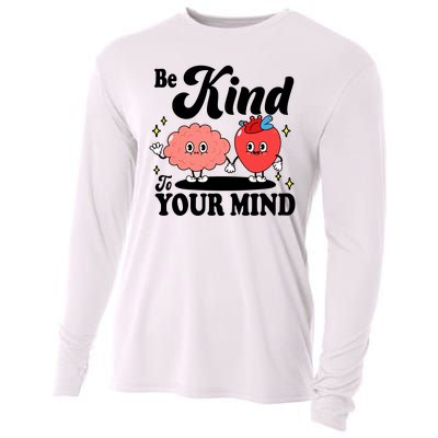 Be Kind To Your Mind Mental Health Awareness Cooling Performance Long Sleeve Crew