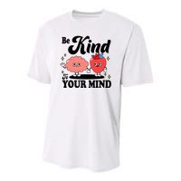 Be Kind To Your Mind Mental Health Awareness Youth Performance Sprint T-Shirt