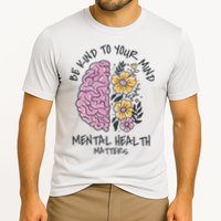 Be Kind To Your Mind Mental Health Matters Cooling Performance Crew T-Shirt