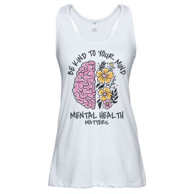 Be Kind To Your Mind Mental Health Matters Ladies Essential Flowy Tank