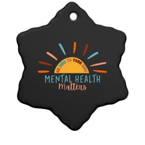 Be Kind To Your Mind Mental Health Matters Awareness Support Ceramic Star Ornament