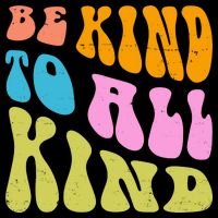 Be Kind To All Kind Quote Retro Sustainable Bucket Hat