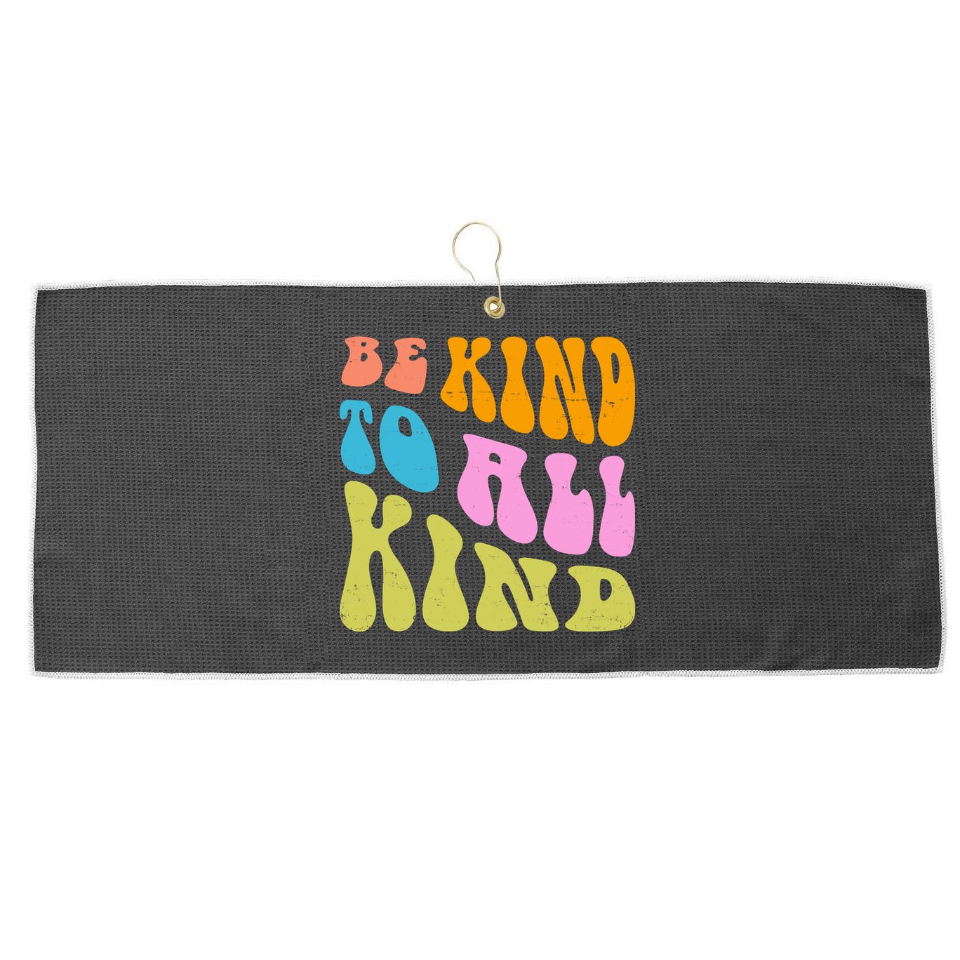 Be Kind To All Kind Quote Retro Large Microfiber Waffle Golf Towel