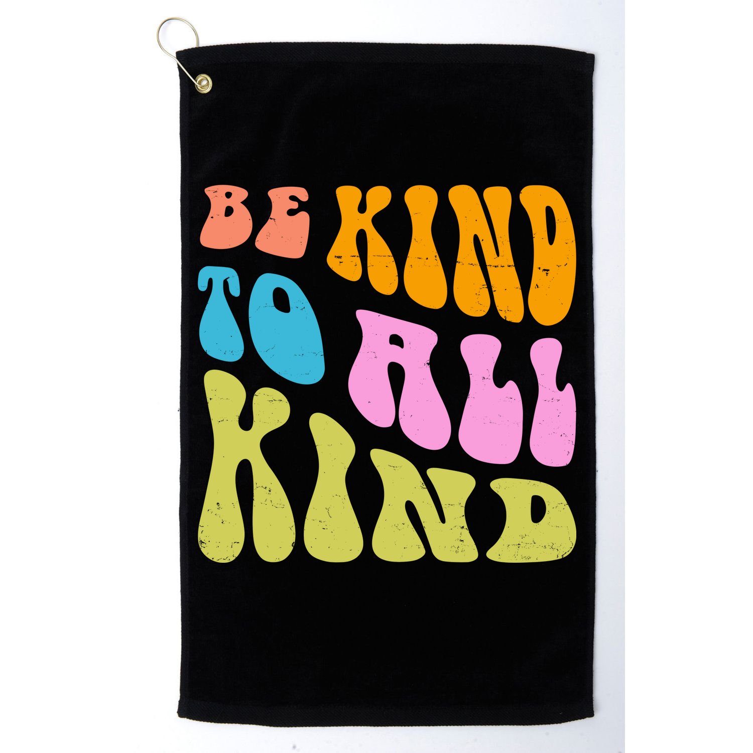 Be Kind To All Kind Quote Retro Golf Towel