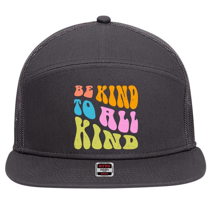 Be Kind To All Kind Quote Retro 7 Panel Mesh Trucker Snapback Hat