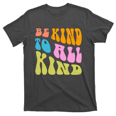 Be Kind To All Kind Quote Retro T-Shirt