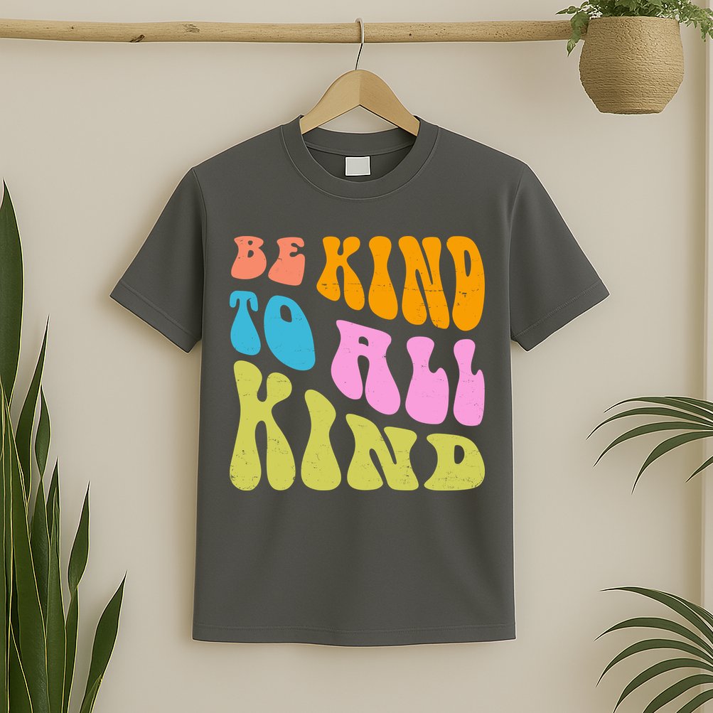Be Kind To All Kind Quote Retro T-Shirt