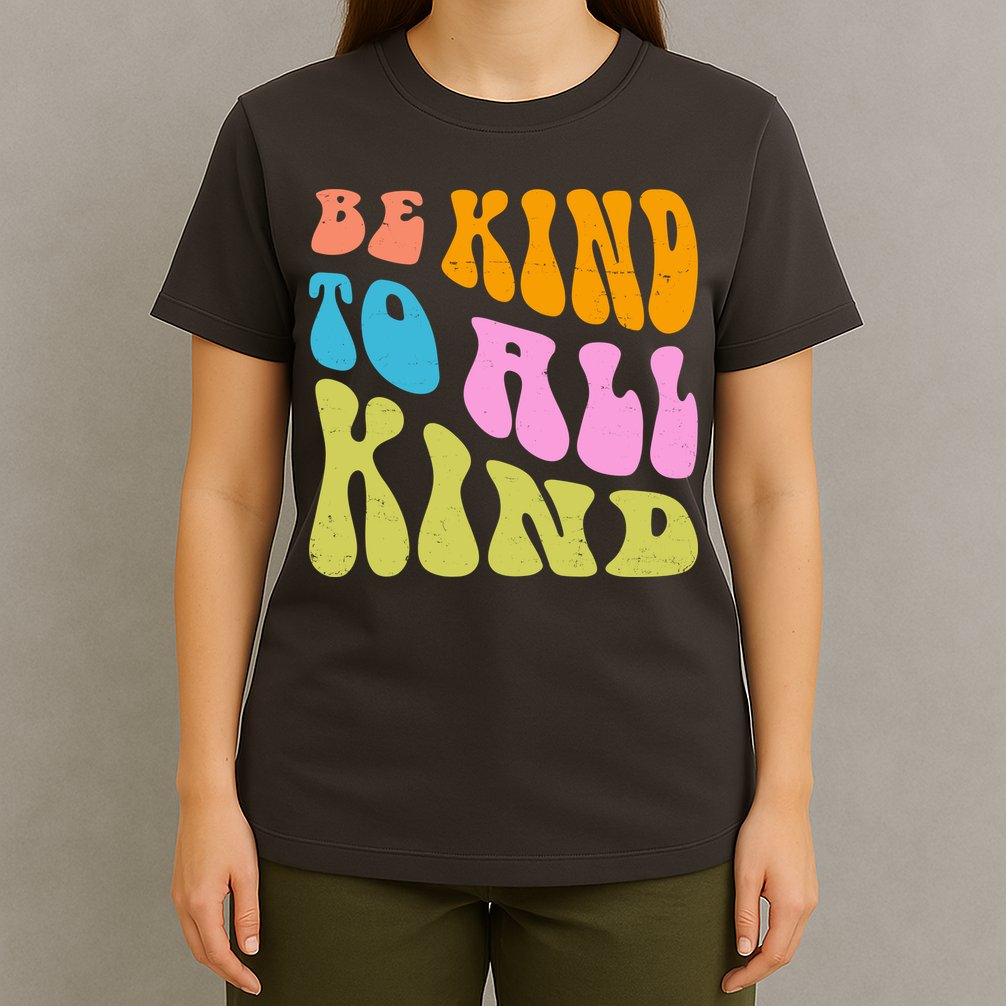 Be Kind To All Kind Quote Retro T-Shirt