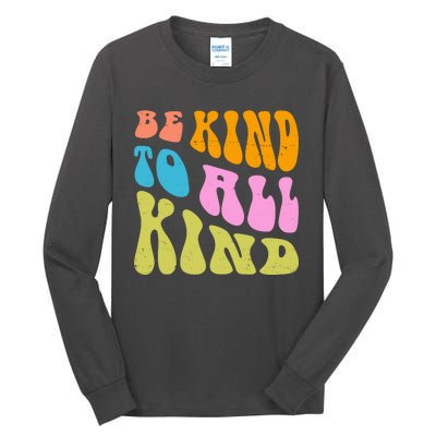 Be Kind To All Kind Quote Retro Tall Long Sleeve T-Shirt