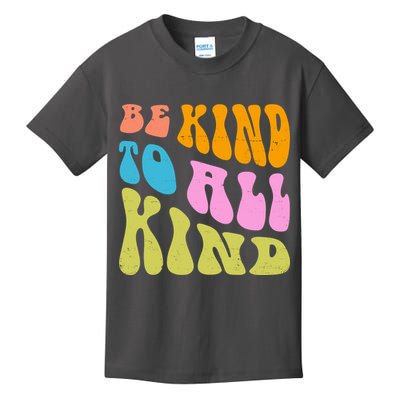 Be Kind To All Kind Quote Retro Kids T-Shirt