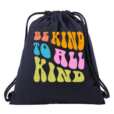 Be Kind To All Kind Quote Retro Drawstring Bag