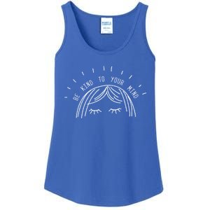 Be Kind To Your Mind Tal Health Awareness Gift Ladies Essential Tank