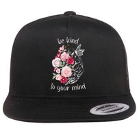 Be Kind To Your Mind Mental Health Matters Brain Wildflowers Flat Bill Trucker Hat