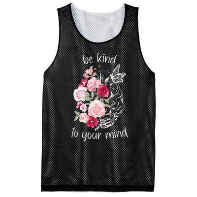 Be Kind To Your Mind Mental Health Matters Brain Wildflowers Mesh Reversible Basketball Jersey Tank