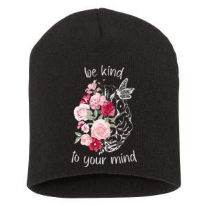 Be Kind To Your Mind Mental Health Matters Brain Wildflowers Short Acrylic Beanie