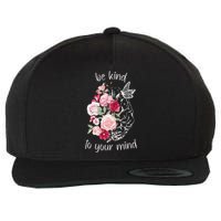 Be Kind To Your Mind Mental Health Matters Brain Wildflowers Wool Snapback Cap