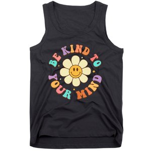 Be Kind To Your Mind Mental Health Tank Top