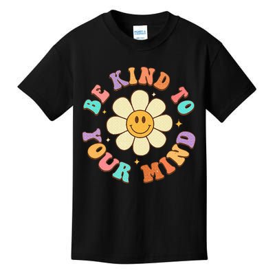 Be Kind To Your Mind Mental Health Kids T-Shirt