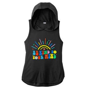 Be Kind To Your Mind Groovy Mental Health Matters Ladies PosiCharge Tri-Blend Wicking Draft Hoodie Tank