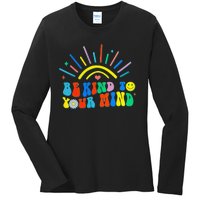 Be Kind To Your Mind Groovy Mental Health Matters Ladies Long Sleeve Shirt