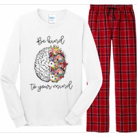 Be Kind To Your Mind Funny Women Mental Health Awareness Long Sleeve Pajama Set