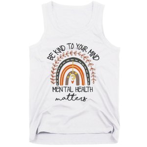 Be Kind To Your Mind Mental Health Matters Autism Awareness Tank Top