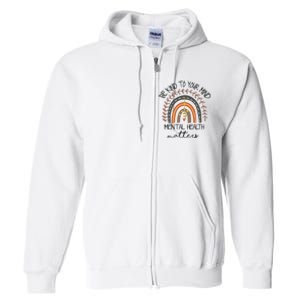 Be Kind To Your Mind Mental Health Matters Autism Awareness Full Zip Hoodie